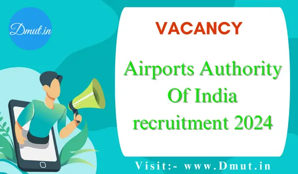 Airports Authority Of India recruitment 2024