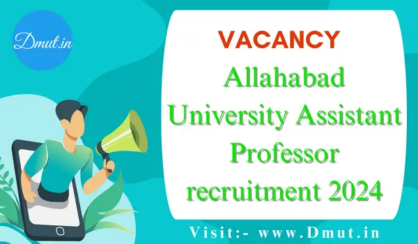 Allahabad University Assistant Professor recruitment 2024