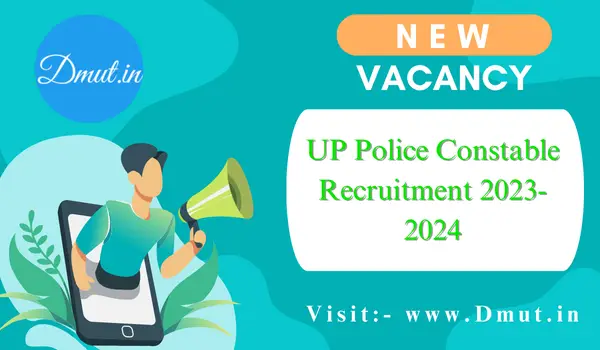 UP Police Constable Recruitment 2023-2024