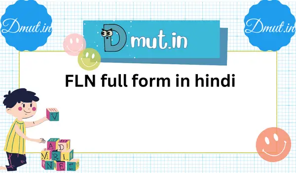 FLN full form in hindi