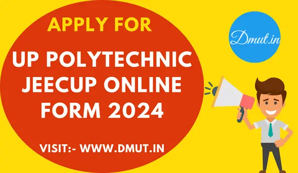 UP Polytechnic JEECUP Online Form 2024